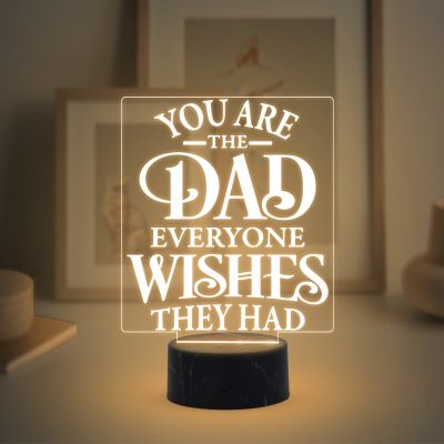 You are The Dad Everyone Wishes They Had Engraved Quote night lamp with Warm White Light Birthday Gift for Dad, Fathers Day Gift